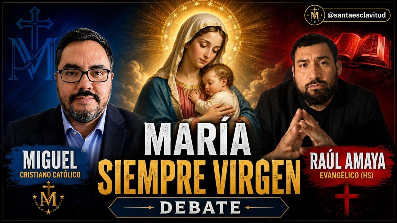 Miniatura del video: DEBATE: ¿MARÍA FUE SIEMPRE VIRGEN? 🔥 Católico vs Evangélico | Miguel vs Raúl Amaya (HS)