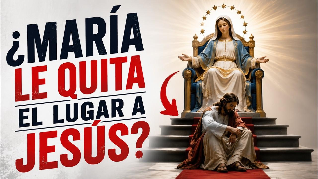 Miniatura del video: ¿María le quita el lugar a Jesús? | Respuesta bíblica a una acusación común